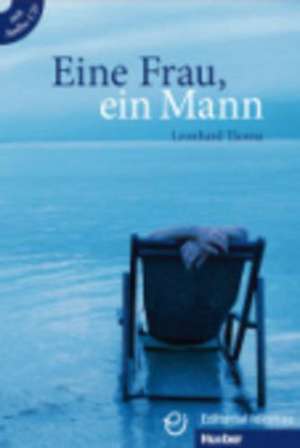 Eine Frau, ein Mann de Leonhard Thoma