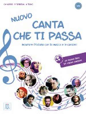 Canta che ti passa - Nuovo. Buch mit Audio-CD de Ciro Massimo Naddeo