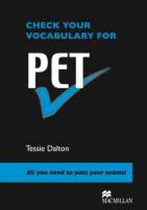 Check your English Vocabulary for PET de Tessie Dalton