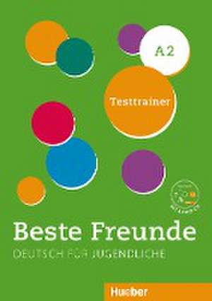 Beste Freunde A2. Testtrainer mit Audio-CD de Dagmar Giersberg