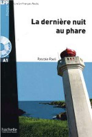 La dernière nuit au phare. Lektüre und Audio-Download de Pascale Paoli