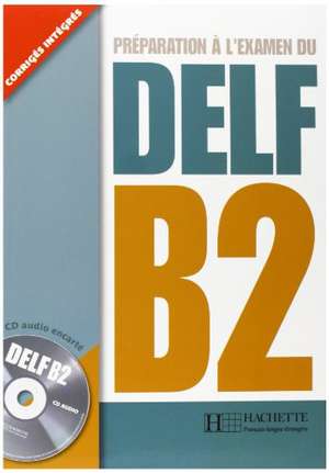 DELF B2. Livre + CD audio de Marie-Christine Jamet