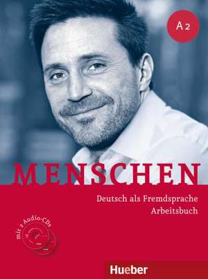 Menschen A2. Arbeitsbuch mit 2 Audio-CDs de Anna Breitsameter