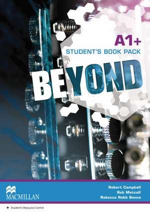 Beyond A1+. Student's Book + Online Resource Centre de Robert Campbell