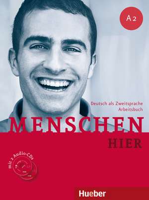 Menschen hier A2. Arbeitsbuch mit 2 Audio-CDs de Anna Breitsameter