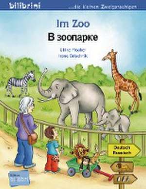 Im Zoo. Kinderbuch Deutsch-Russisch de Ulrike Fischer