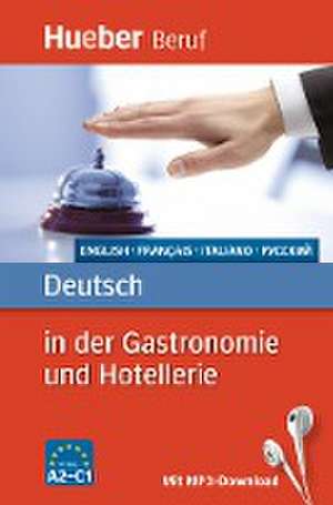 Deutsch in der Gastronomie und Hotellerie de Urte Albrecht