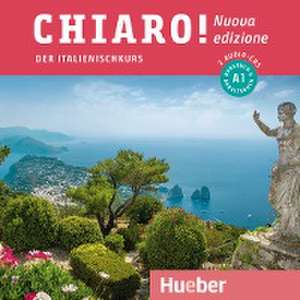 Chiaro! A1 - Nuova edizione / 2 Audio-CDs zum Kurs- und Arbeitsbuch de Giulia De Savorgnani