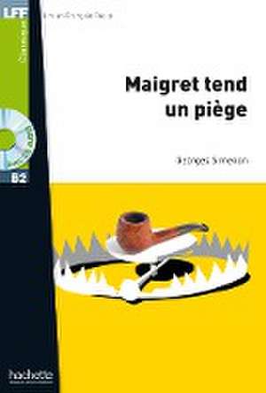 Maigret tend un piège. Lektüre mit Audio online de Georges Simenon