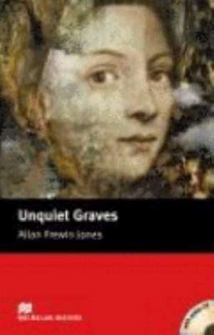 Unquiet Graves. Lektüre mit 2 CDs de Allan Frewin Jones