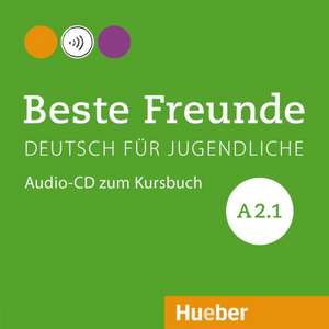 Beste Freunde A2/1. Audio-CD zum Kursbuch de Manuela Georgiakaki