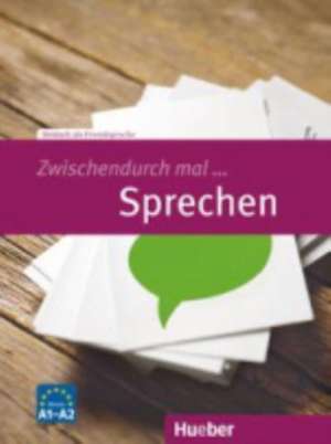 Zwischendurch mal ... Sprechen. Deutsch als Fremdsprache / Kopiervorlagen de Carola Hamann