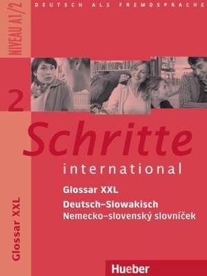 Schritte international 2. Glossar XXL Deutsch-Slowakisch de Marianna Mulfinger