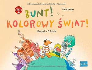 Bunt!. Deutsch-Polnisch de Lena Hesse