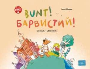 Bunt!. Deutsch-Ukrainisch de Lena Hesse