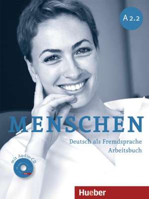 Menschen A2/2. Arbeitsbuch mit Audio-CD de Anna Breitsameter