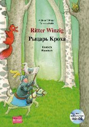 Ritter Winzig. Kinderbuch Deutsch-Russisch de Andreas Völlinger