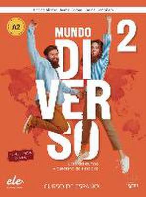 Mundo Diverso 2. Kurs- und Arbeitsbuch + Digitale Ausgabe de Encina Alonso