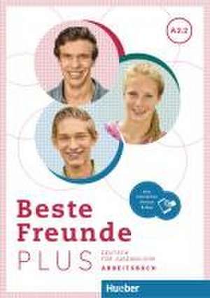 Beste Freunde PLUS A2.2. Arbeitsbuch plus interaktive Version de Manuela Georgiakaki