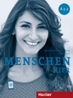 Menschen hier A2.2. Arbeitsbuch mit Audios online de Anna Breitsameter