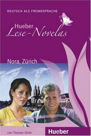 Lese-Novela Nora, Zürich de Thomas Silvin