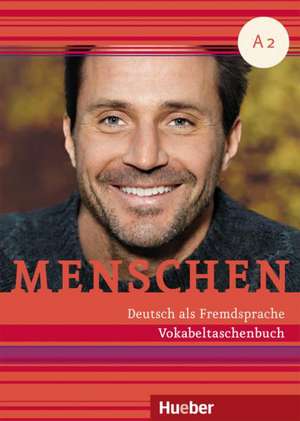 Menschen A2. Vokabeltaschenbuch de Daniela Niebisch