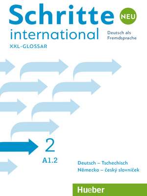 Schritte international Neu 2. Glossar XXL Deutsch-Tschechisch - Nemecko-ceský slovnícek de Hueber Verlag