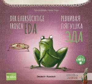 Der eifersüchtige Frosch Eda. Deutsch-Russisch de Tülin Kozikoglu