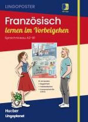 Lingoposter: Französisch lernen im Vorbeigehen de Delius Fine Books GmbH