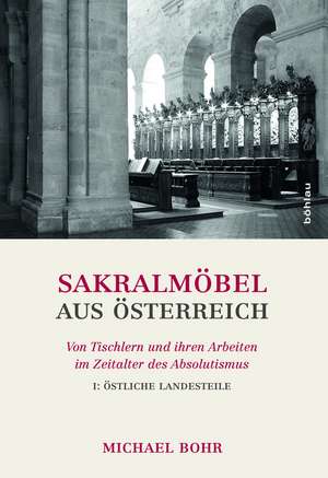 Sakralmöbel aus Österreich de Michael Bohr