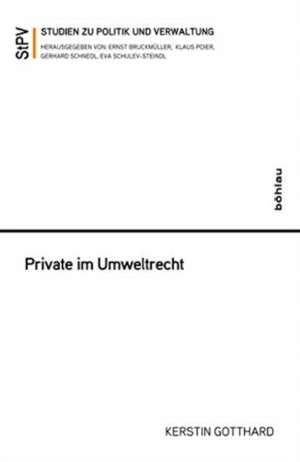 Private im Umweltrecht de Kerstin Gotthard