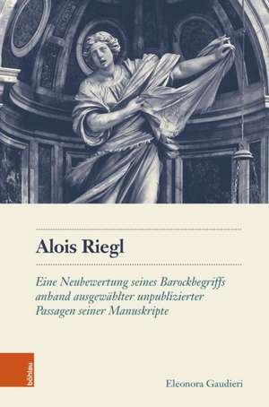 Alois Riegl de Eleonora Gaudieri