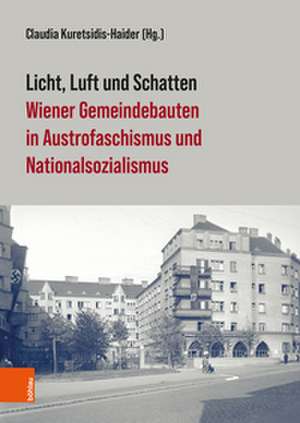 Licht, Luft und Schatten de Claudia Kuretsidis-Haider