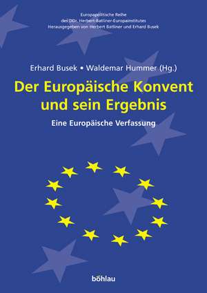 Der Europäische Konvent und sein Ergebnis de Erhard Busek