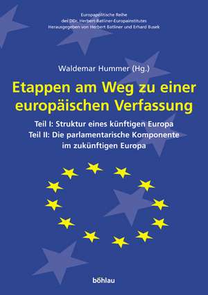 Etappen am Weg zu einer europäischen Verfassung de Waldemar Hummer