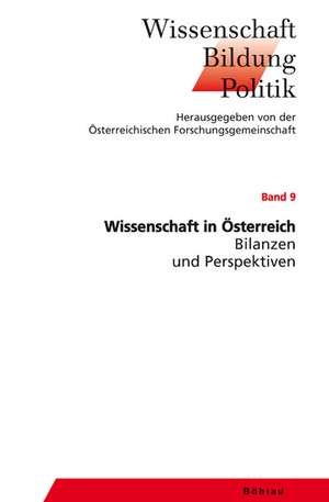 Wissenschaft in Österreich - Bilanzen und Perspektiven de Walter Berka