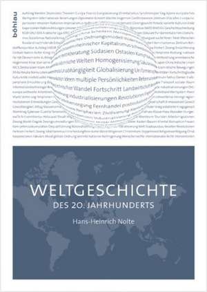 Weltgeschichte des 20. Jahrhunderts de Hans-Heinrich Nolte