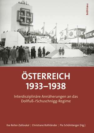 Österreich 1933-1938 de Ilse Reiter-Zatloukal