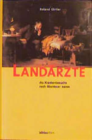 Landärzte de Roland Girtler