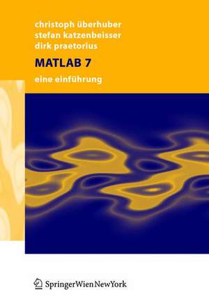 MATLAB 7: Eine Einführung de Christoph W. Überhuber