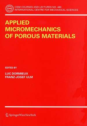 Applied Micromechanics of Porous Materials de Luc Dormieux