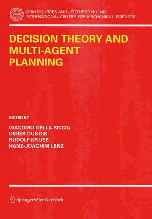 Decision Theory and Multi-Agent Planning de Giacomo Della Riccia