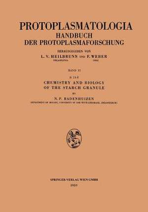 Chemistry and Biology of the Starch Granule de Nicolaas P. Badenhuizen