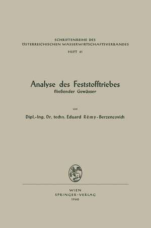 Analyse des Feststofftriebes fließender Gewässer de Eduard Remy-Berzencovich