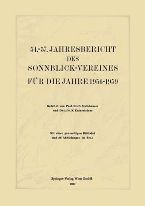 54.–57. Jahresbericht des Sonnblick-Vereines für die Jahre 1956–1959 de Ferdinand Steinhauser