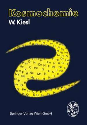 Kosmochemie de W. Kiesl