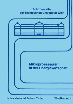 Mikroprozessoren in der Energiewirtschaft de L. Bauer