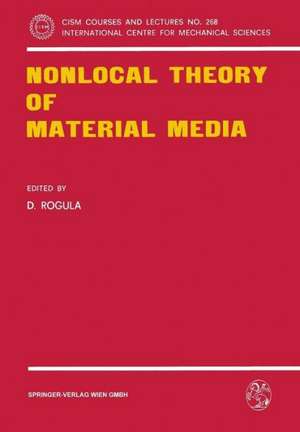 Nonlocal Theory of Material Media de D. Rogula