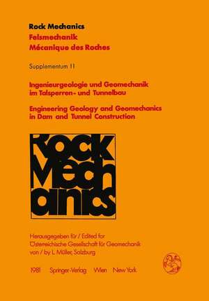 Ingenieurgeologie und Geomechanik im Talsperren- und Tunnelbau / Engineering Geology and Geomechanics in Dam and Tunnel Construction: Vorträge des 29. Geomechanik-Kolloquiums der Österreichischen Gesellschaft für Geomechanik / Contributions to the 29th Geomechanical Colloquium of the Austrian Society for Geomechanics de L. Müller