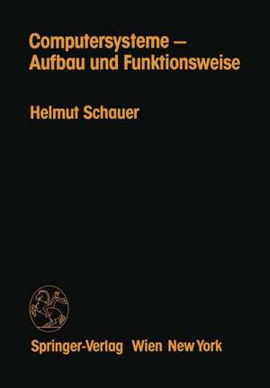 Computersysteme — Aufbau und Funktionsweise de H. Schauer